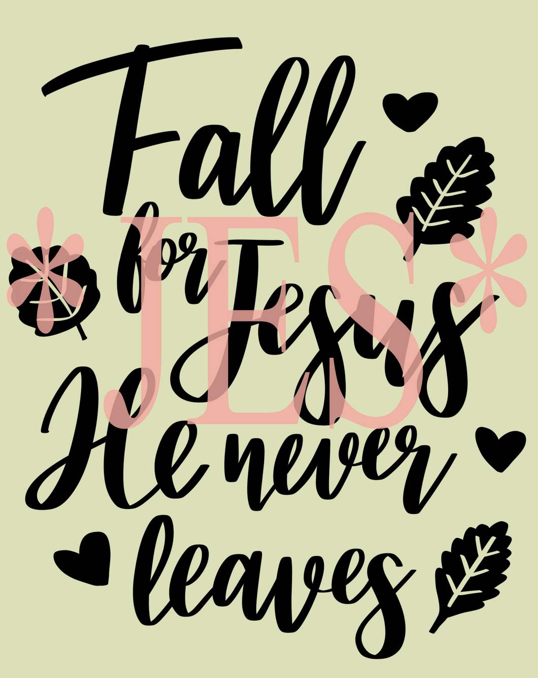 Fall For Jesus Designs